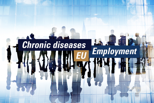 European Chronic Disease Alliance leading network to address employment of people with chronic diseases 
